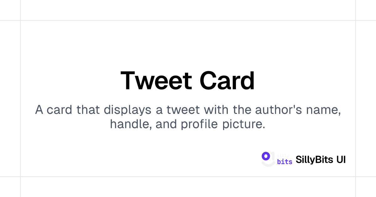 Tweet Card | SillyBits UI