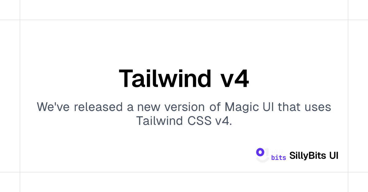 Tailwind v4 | SillyBits UI